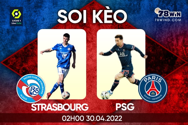 Soi kèo Strasbourg vs PSG 2h ngày 30/04/2022